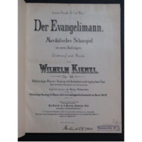 KIENZL Wilhelm Der Evangelimann Opéra Chant Piano