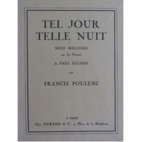 POULENC Francis Tel Jour Telle Nuit Chant Piano 1962