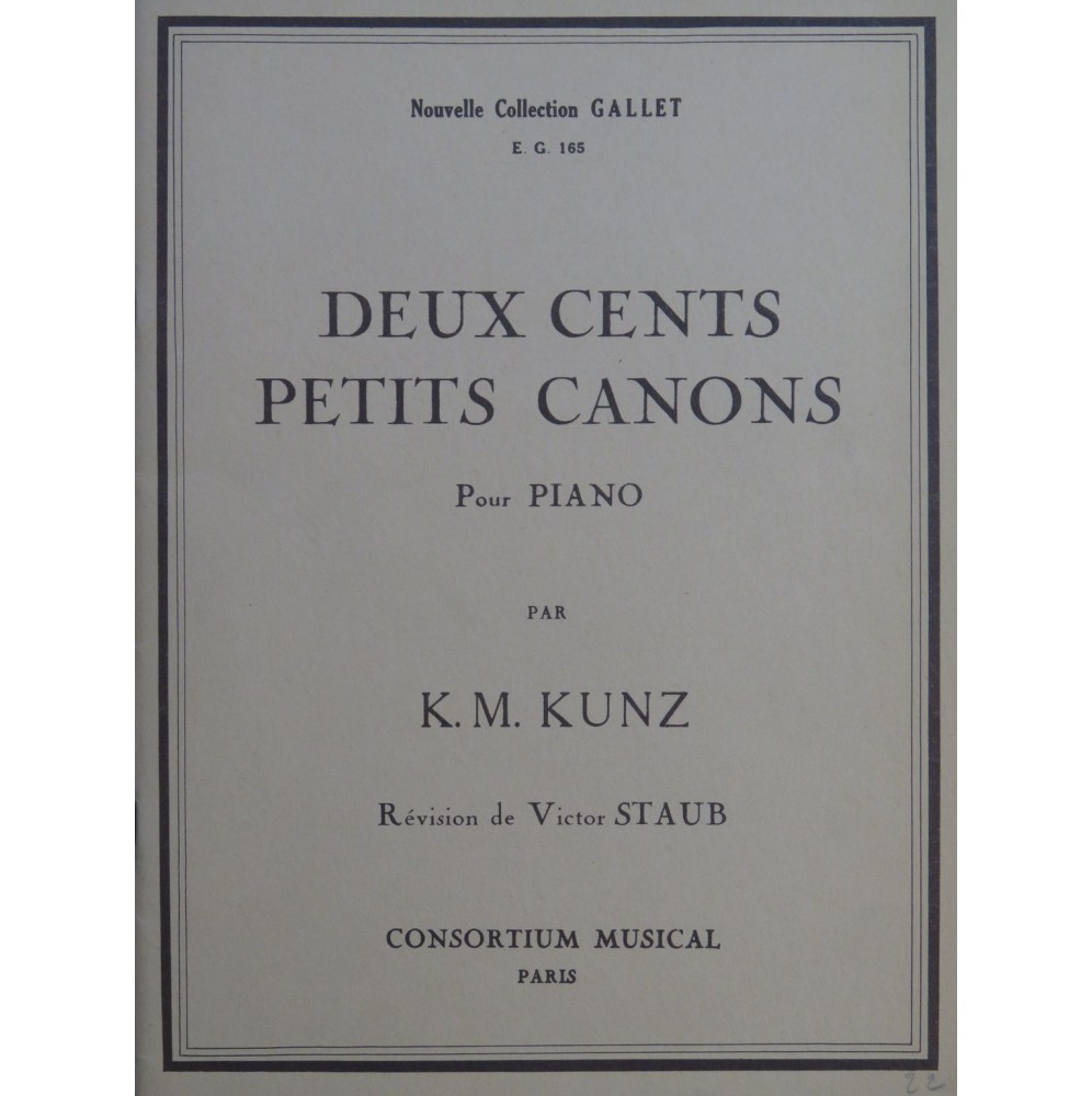 KUNZ K. M. Deux Cents Petits Canons op 14 Piano