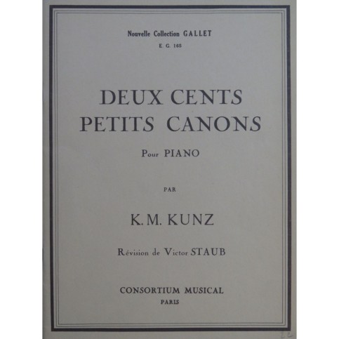 KUNZ K. M. Deux Cents Petits Canons op 14 Piano