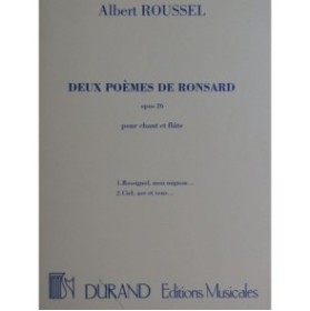 ROUSSEL Albert Deux Poèmes de Ronsard Chant Piano