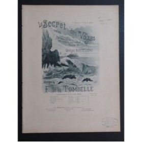 DE LA TOMBELLE F. Le Secret des Vagues Chant Piano 1889