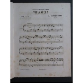 SPETZ Georges Villanelle op 23 Piano ca1880