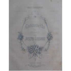 GREGORI Joseph Canzonetta Piano XIXe siècle