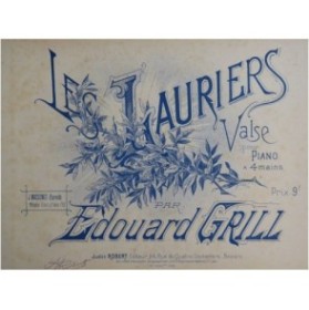 GRILL Edouard Les Lauriers Piano 4 mains XIXe siècle