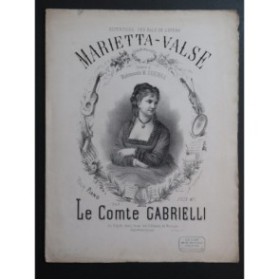 GABRIELLI Le Comte Marietta Piano XIXe siècle