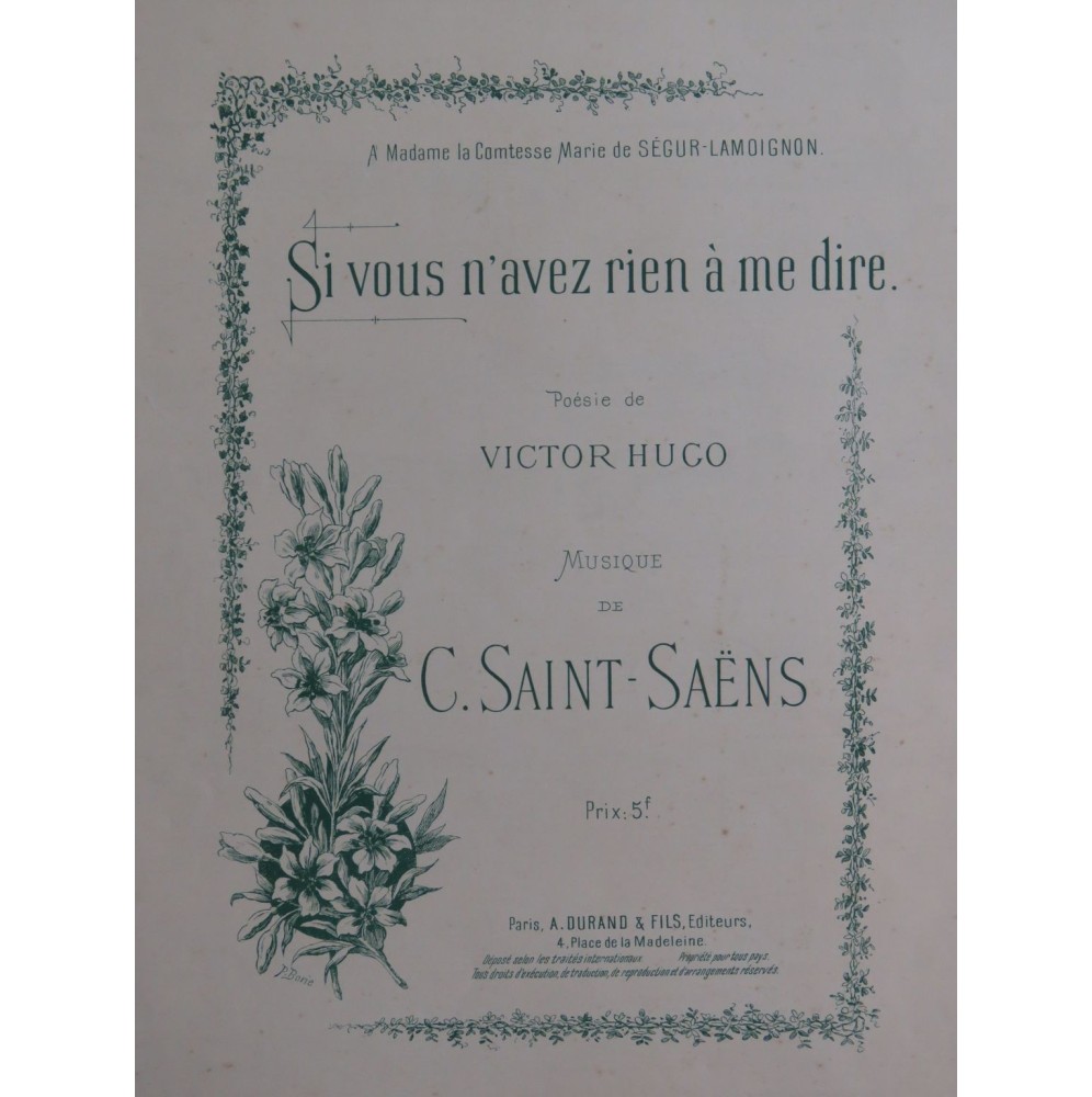 SAINT SAËNS Camille Si vous n'avez rien à me dire Chant Piano 1896