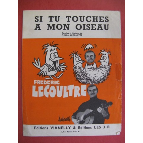 Si Tu Touches à Mon Oiseau Frédéric Lecoultre 1970