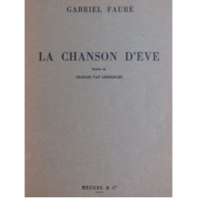 FAURÉ Gabriel La Chanson d'Eve 10 pièces Chant Piano 1954