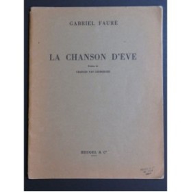 FAURÉ Gabriel La Chanson d'Eve 10 pièces Chant Piano 1954