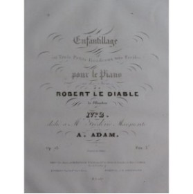 ADAM Adolphe Enfantillage sur Robert le Diable No 2 Piano ca1835