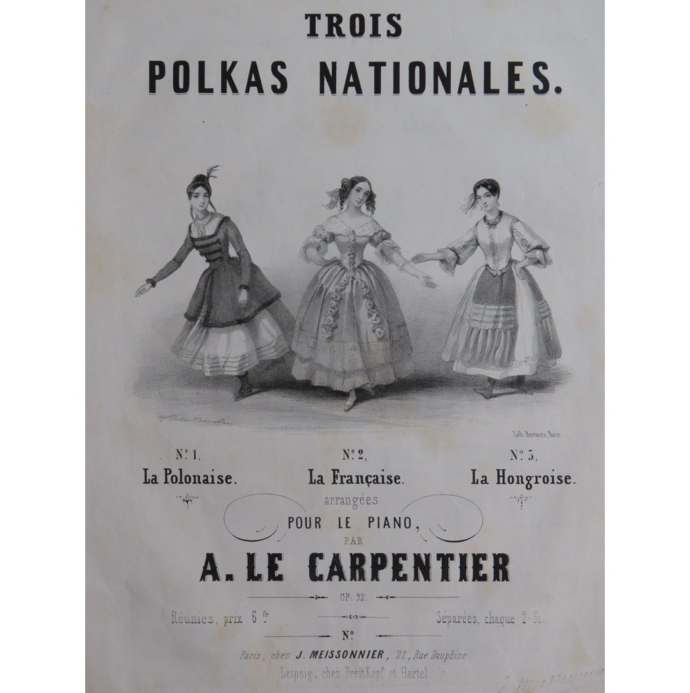 LE CARPENTIER Adolphe Trois Polkas Nationales op 92 Piano ca1845