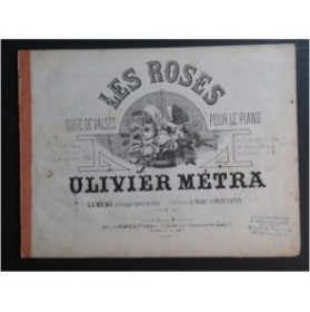 MÉTRA Olivier Les Roses Piano ca1861