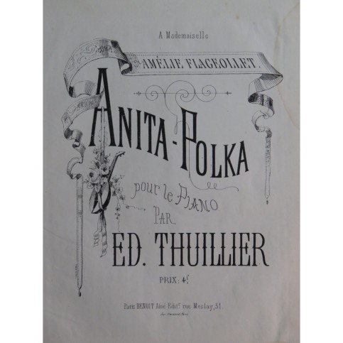 THUILLIER Edmond Anita Polka Piano XIXe siècle