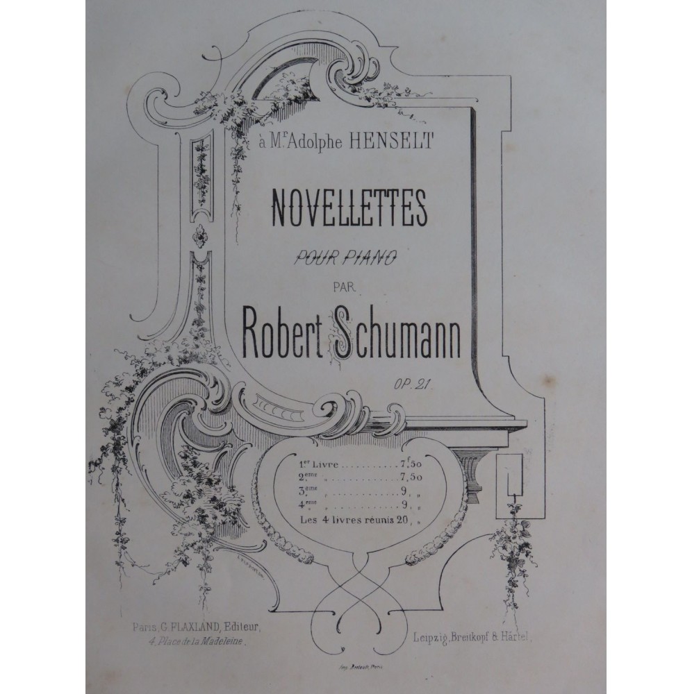 SCHUMANN Robert Novellettes Livre 4 op 21 Piano ca1864