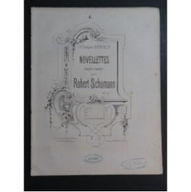 SCHUMANN Robert Novellettes Livre 4 op 21 Piano ca1864