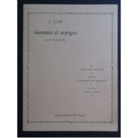 LOEB J. Gammes et Arpèges Violoncelle 1994