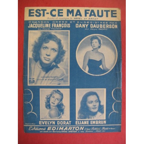 Est-ce ma faute Jacqueline François/Dany Dauberson 1949