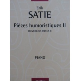 SATIE Erik Pièces Humoristiques Vol 2 Piano 2005