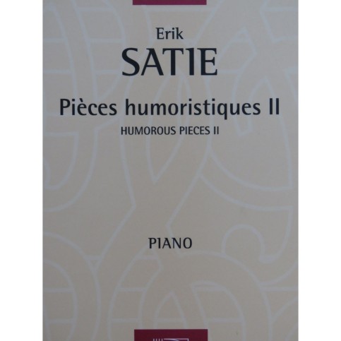 SATIE Erik Pièces Humoristiques Vol 2 Piano 2005