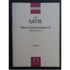 SATIE Erik Pièces Humoristiques Vol 2 Piano 2005