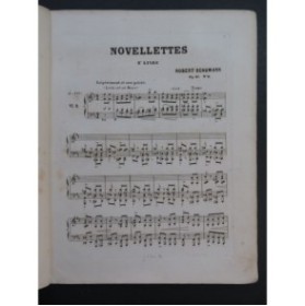 SCHUMANN Robert Novellettes Livre 2 op 21 Piano ca1864