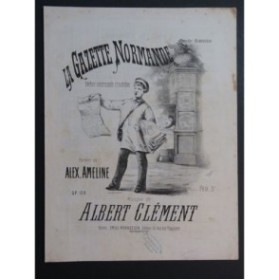 CLÉMENT Albert La Gazette Normande Chant Piano XIXe siècle