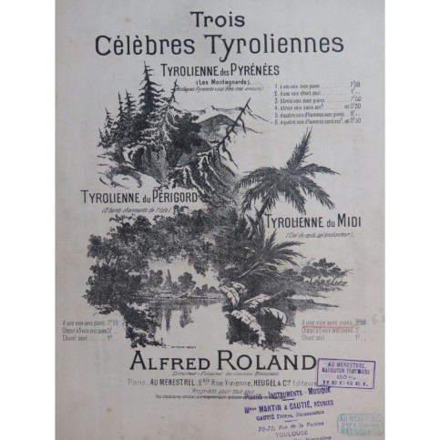 ROLAND Alfred Tyrolienne du Midi Chant Piano ca1905