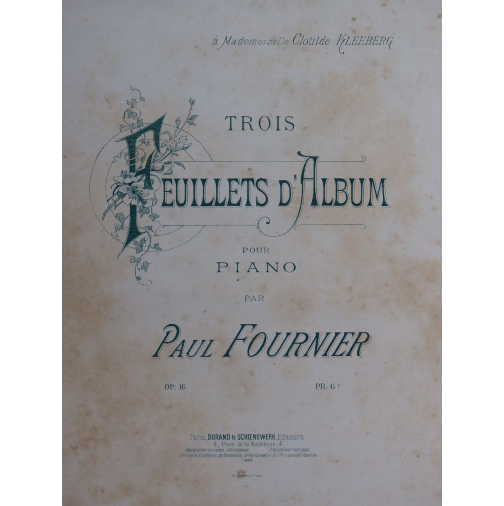 FOURNIER Paul Trois Feuillets d'Album Piano ca1890