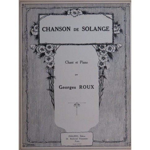 ROUX Georges Chanson de Solange Chant Piano 1946