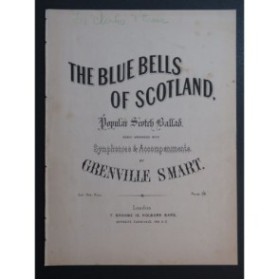 SMART Grenville The Blue Bells of Scotland Chant Piano XIXe