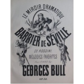 BULL Georges Le Barbier de Séville de Rossini Piano