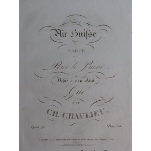 CHAULIEU Charles Air Suisse op 78 Piano 1830