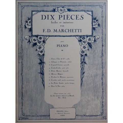 MARCHETTI F. D. Dix Pièces Piano 1930