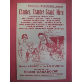 Chantez chantez grand'mère (Aubret-Lelievre/Gabaroche) 1926