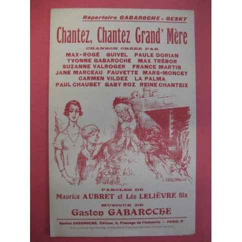 Chantez chantez grand'mère (Aubret-Lelievre/Gabaroche) 1926