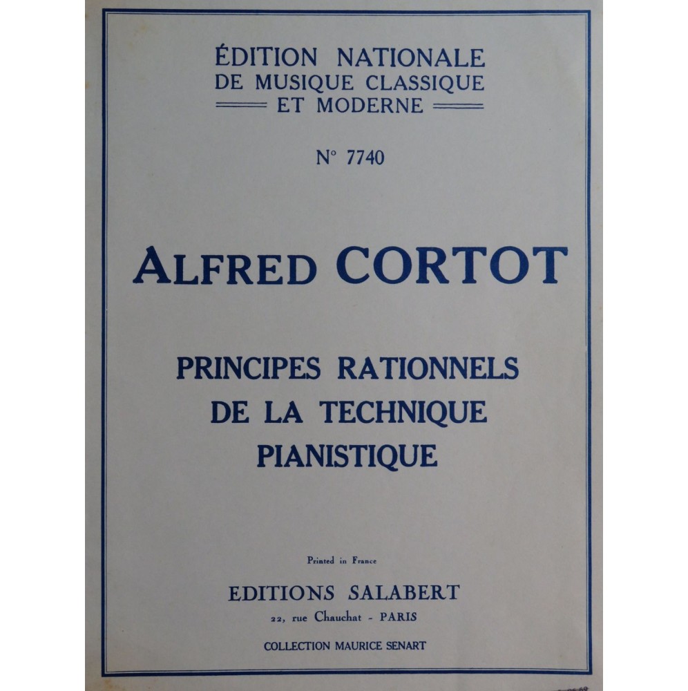 CORTOT Alfred Principes Rationnels de la Technique Pianistique