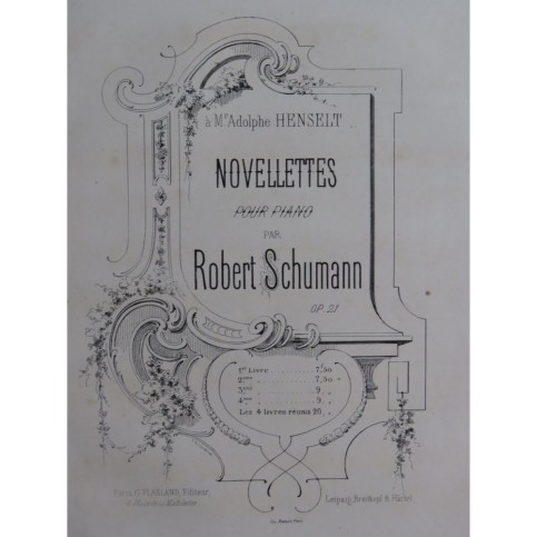 SCHUMANN Robert Novellettes Livre 3 op 21 Piano ca1864