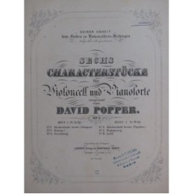 POPPER David Sechs Characterstücke Heft 1 Piano Violoncelle ca1865