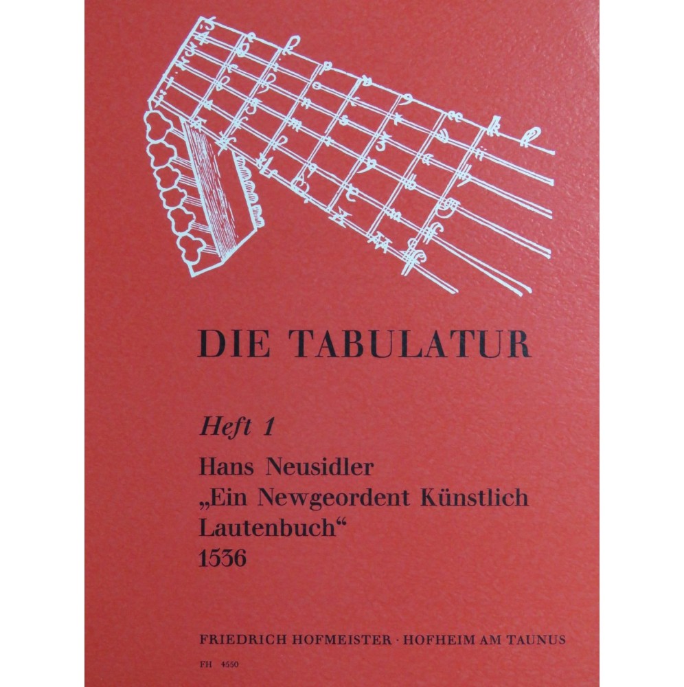 NEUSIDLER Hans Ein Newgeordent Künstlich Lautenbuch Luth Guitare 1965
