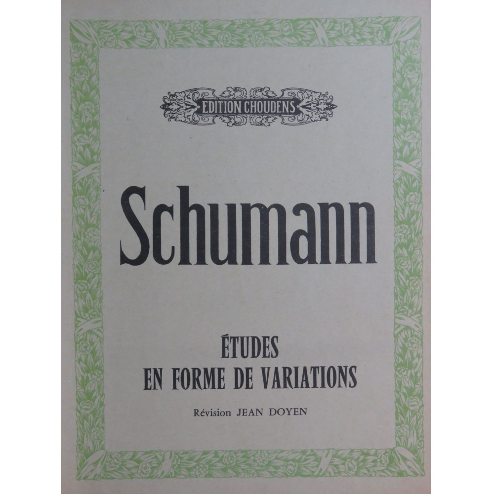 SCHUMANN Robert Etudes en forme de Variations op 13 Piano 1966