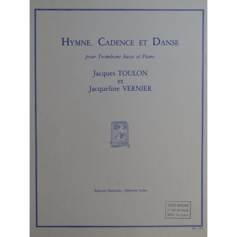 TOULON J. VERNIER J. Hymne Cadence et Danse Piano Trombone 1983