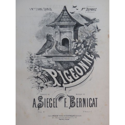 BERNICAT F. La Pigeonne Chant Piano ca1880
