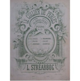 STREABBOG Louis Le Collier de Perles Piano XIXe siècle