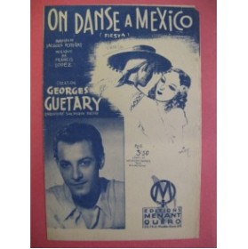 On danse à Mexico - Georges Guétary (Poterat / Francis Lopez)
