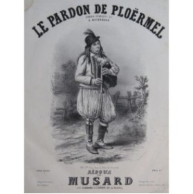 MUSARD Le Pardon de Ploërmel Rédowa Piano ca1860