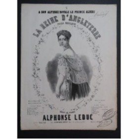 LEDUC Alphonse La Reine d'Angleterre Piano ca1855