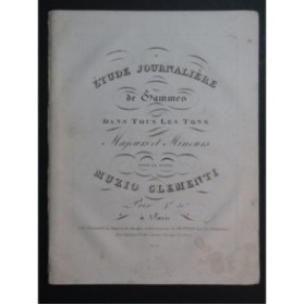 CLEMENTI Muzio Étude Journalière de Gammes Piano ca1820