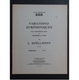 BOËLLMANN Léon Variations Symphoniques Piano Violoncelle