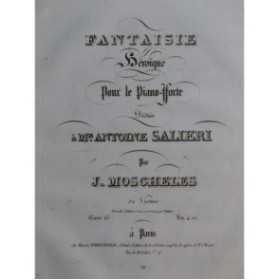MOSCHELES Ignace Fantaisie Héroïque op 13 Piano ca1821